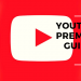 YouTube Premium Guide GHDTR